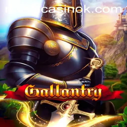 Gallantry: A Riveting Gaming Experience