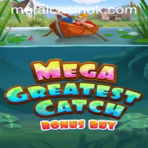 MegaGreatestCatchBonusBuy: A Deep Dive into the Exciting World of Online Slot Gaming
